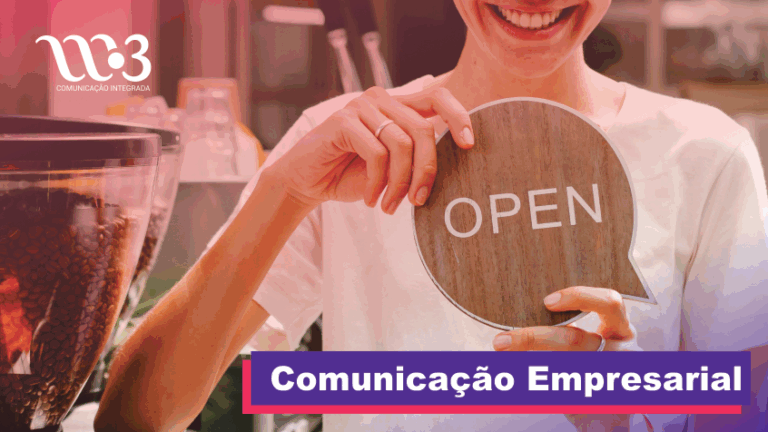 A construção de seu negócio, com uma imagem positiva e a reputação que sempre quis por meio da Comunicação Empresarial