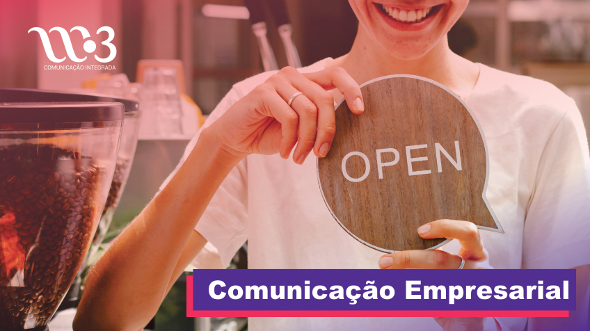 A construção de seu negócio, com uma imagem positiva e a reputação que sempre quis por meio da Comunicação Empresarial